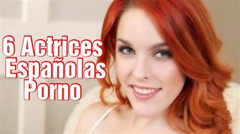 xxx actrices porno españolas|Top 100 de Actrices Porno de España